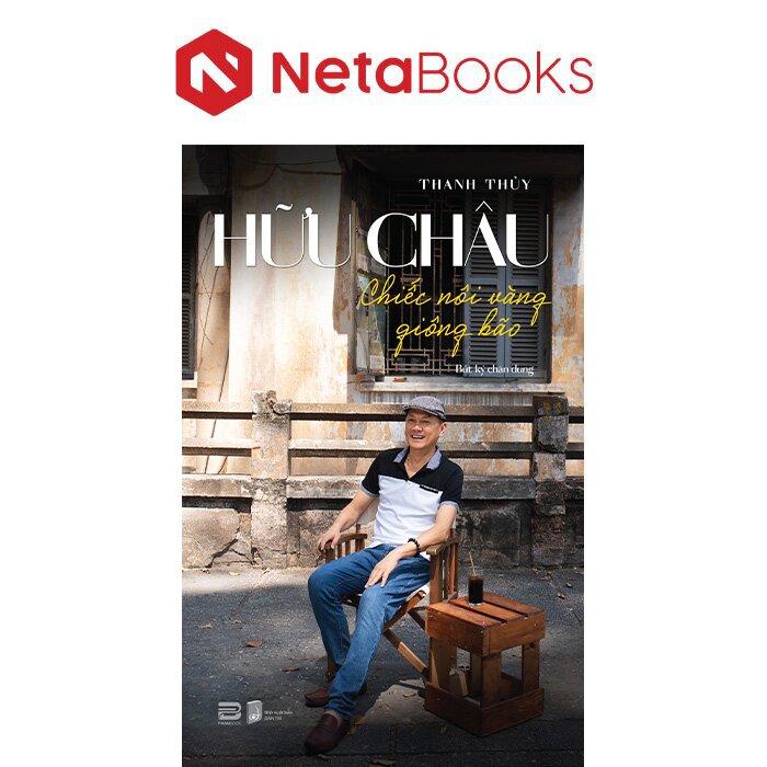 Hữu Châu - Chiếc Nôi Vàng Giông Bão