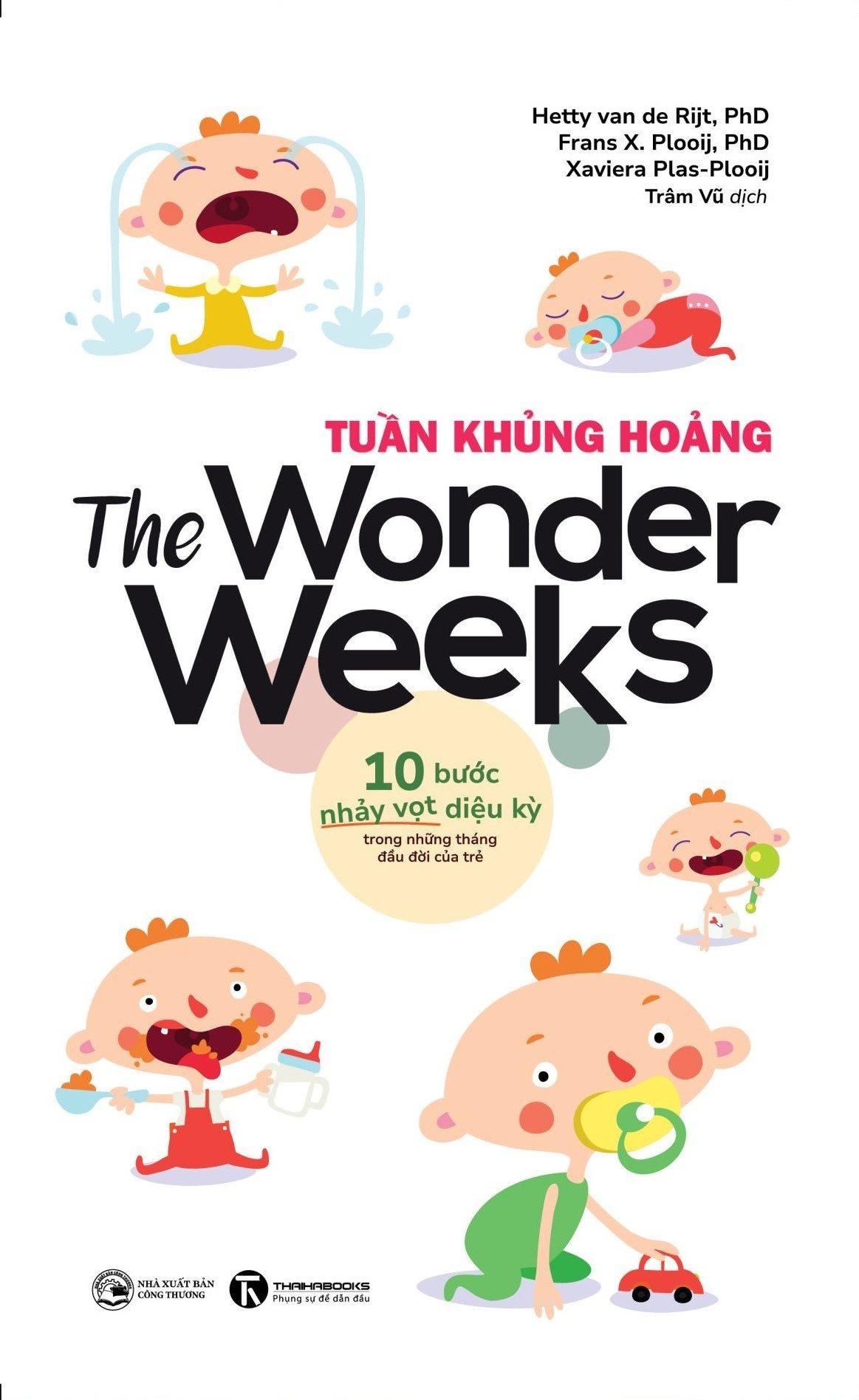 Sách - The Wonder Weeks - Tuần Khủng Hoảng - 10 Bước Nhảy Vọt Diệu Kỳ Trong Những Tháng Đầu Đời Của Trẻ (Tái Bản 2024)