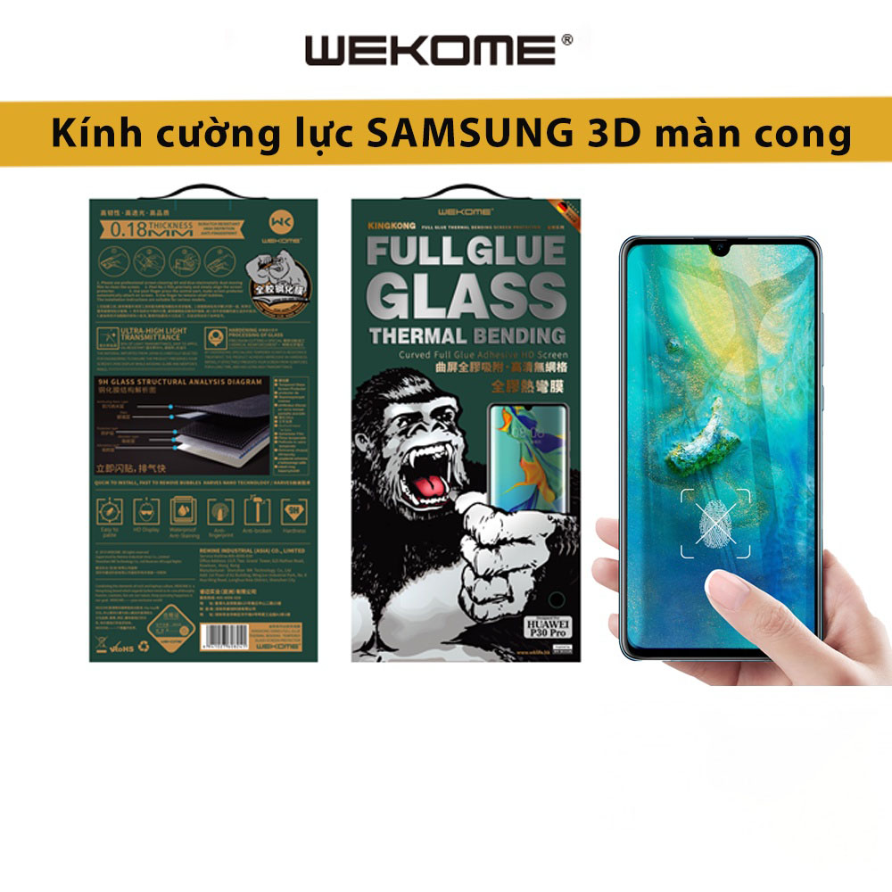 Kính cường lực SAMSUNG 3D Hàng Nhập Khẩu WEKOME 028 trong suốt dành cho S8 S8+ S9 S9+ S10 S10+ NOTE 8 9