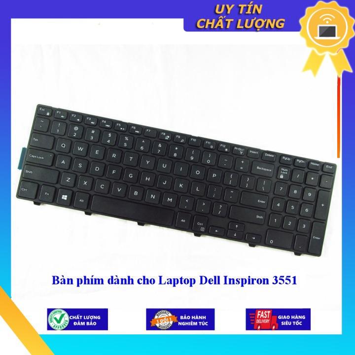 Bàn phím dùng cho Laptop Dell Inspiron 3551 - Hàng Nhập Khẩu New Seal