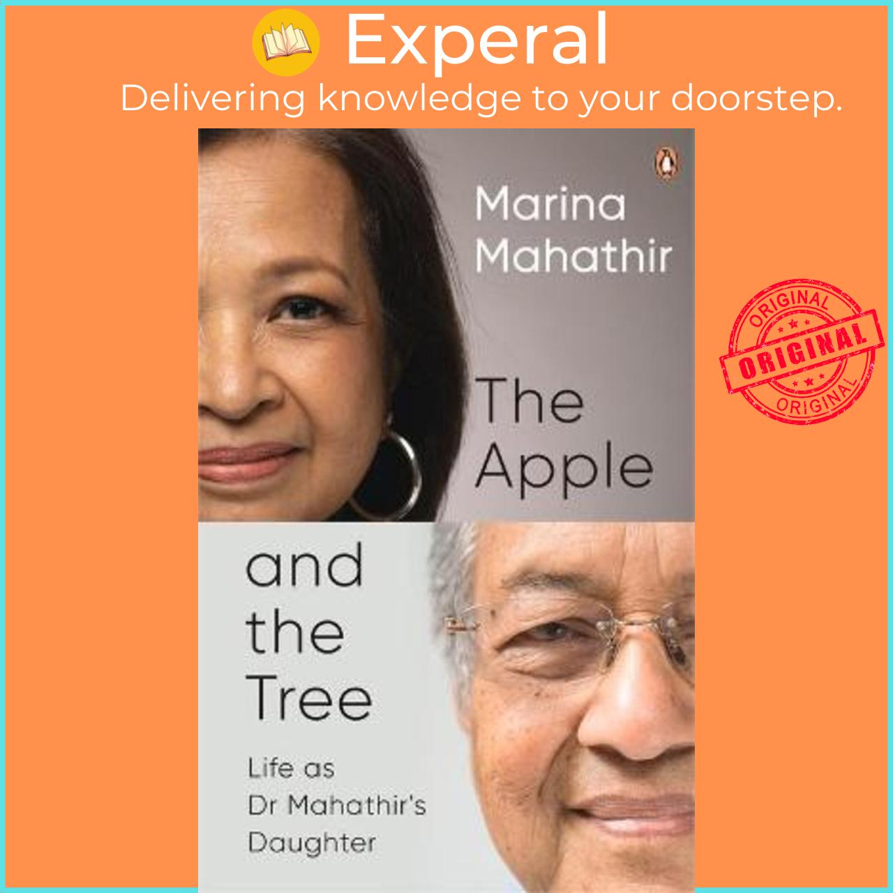 Sách - The Apple and the Tree : Life as Dr Mahathir's Daughter by Marina Mahathir