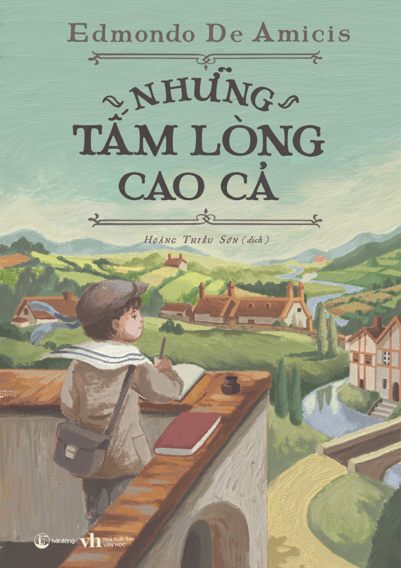 Những Tấm Lòng Cao Cả (Edmondo De Amicis) - Hải Đăng