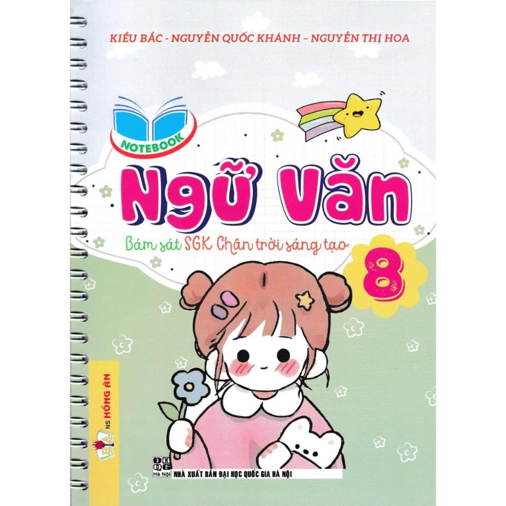 Notebook Ngữ Văn 8 (Bám Sát SGK Chân Trời Sáng Tạo) (HA-MK)