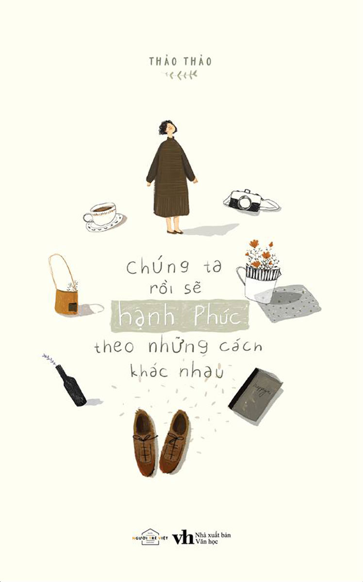 Chúng Ta Rồi Sẽ Hạnh Phúc Theo Những Cách Khác Nhau _AZ
