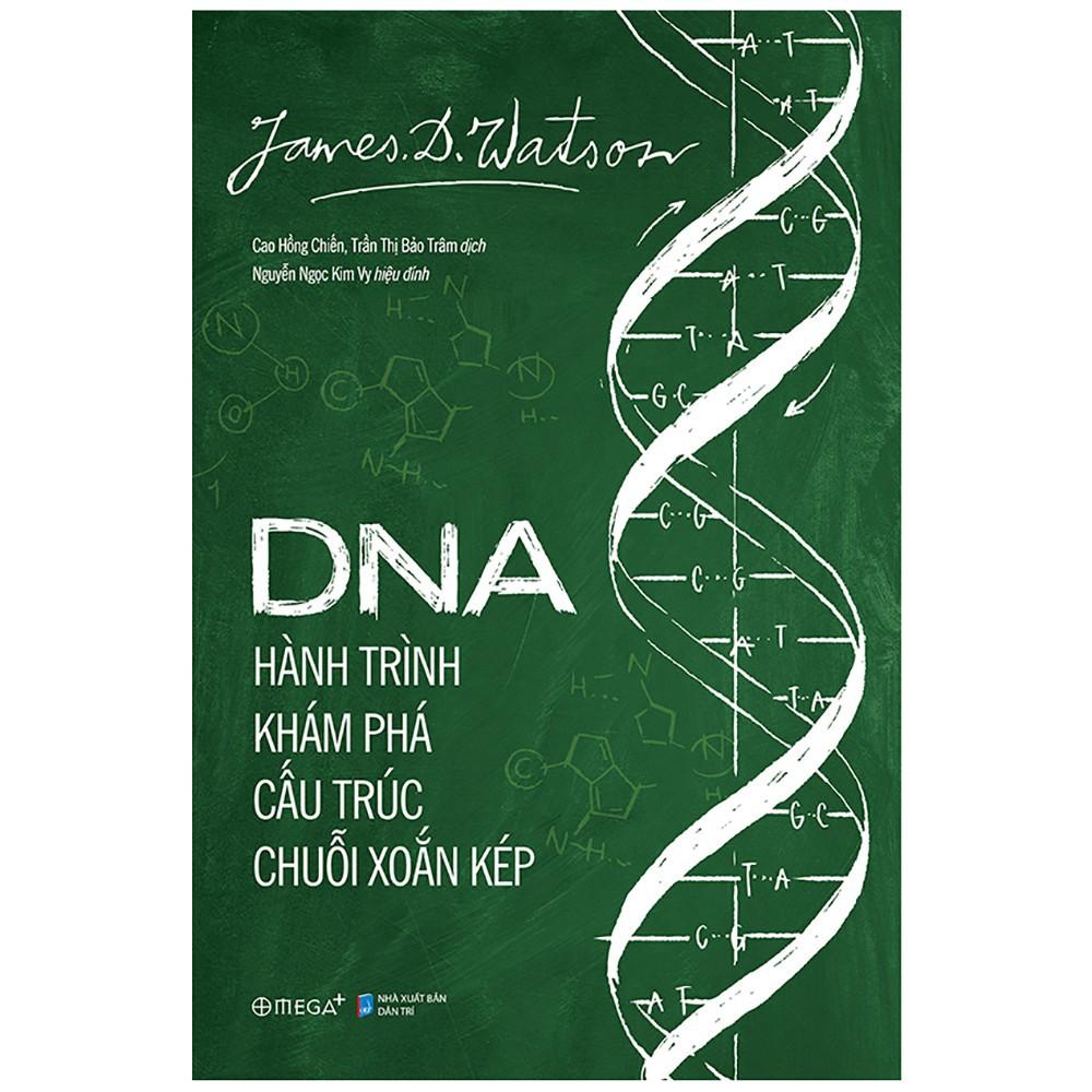 Sách-DNA hành trình khám phá cấu trúc chuỗi xoắn kép - Alphabooks - BẢN QUYỀN