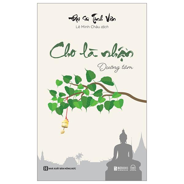 Cho Là Nhận – Dưỡng Tâm