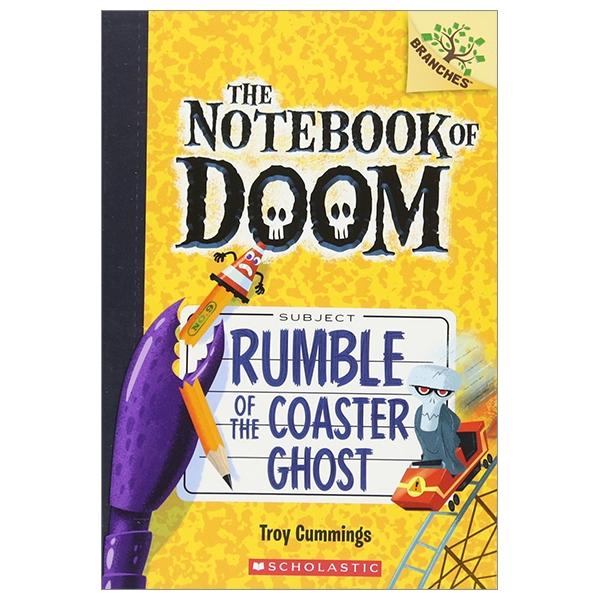 Sách ngoại văn: Rumble Of The Coaster Ghost: A Branches Book (The Notebook Of Doom #9)