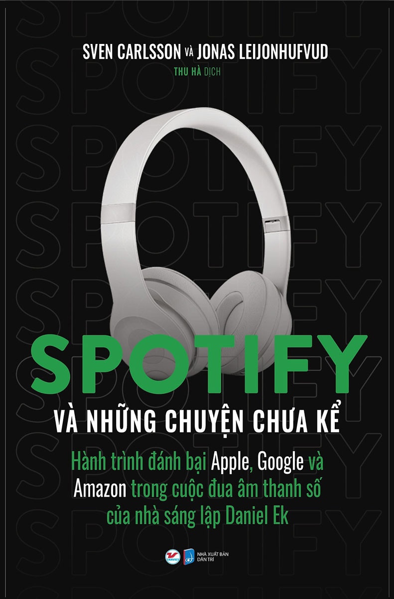 Spotify Và Những Chuyện Chưa Kể