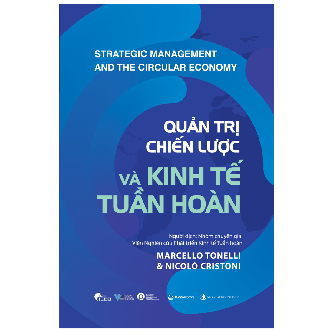 Quản trị chiến lược và kinh tế tuần hoàn - Tác giả Marcello Tonelli , Nicoló Cristoni