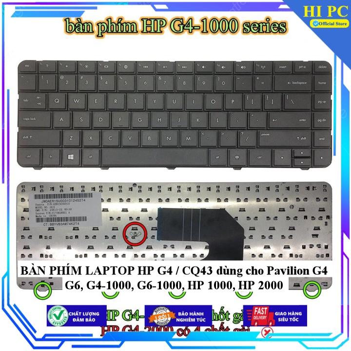 BÀN PHÍM LAPTOP HP G4 / CQ43 dùng cho Pavilion G4 G6 G4-1000, G6-1000, HP 1000 HP 2000 - Hàng Nhập Khẩu
