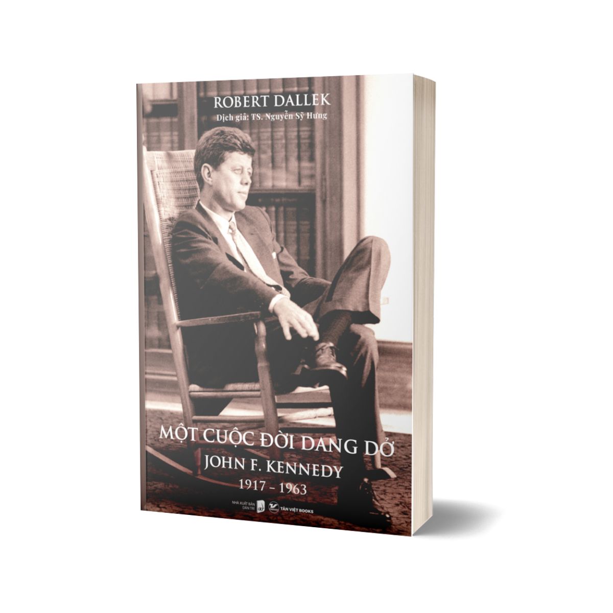 Một Cuộc Đời Dang Dở - John F. Kennedy 1917-1963