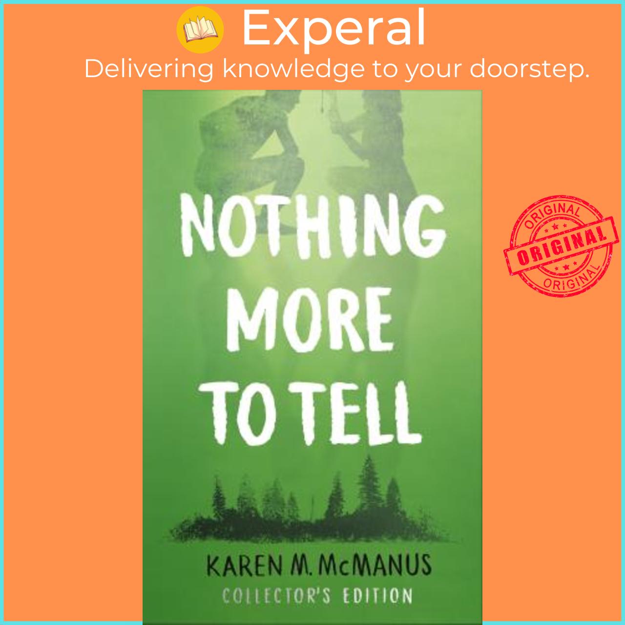 Sách - Nothing More to Tell : The new release from bestselling author Karen  by Karen M. McManus (UK edition, hardcover)