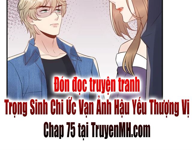 trọng sinh chi ức vạn ảnh hậu yếu thượng vị chapter 74 44