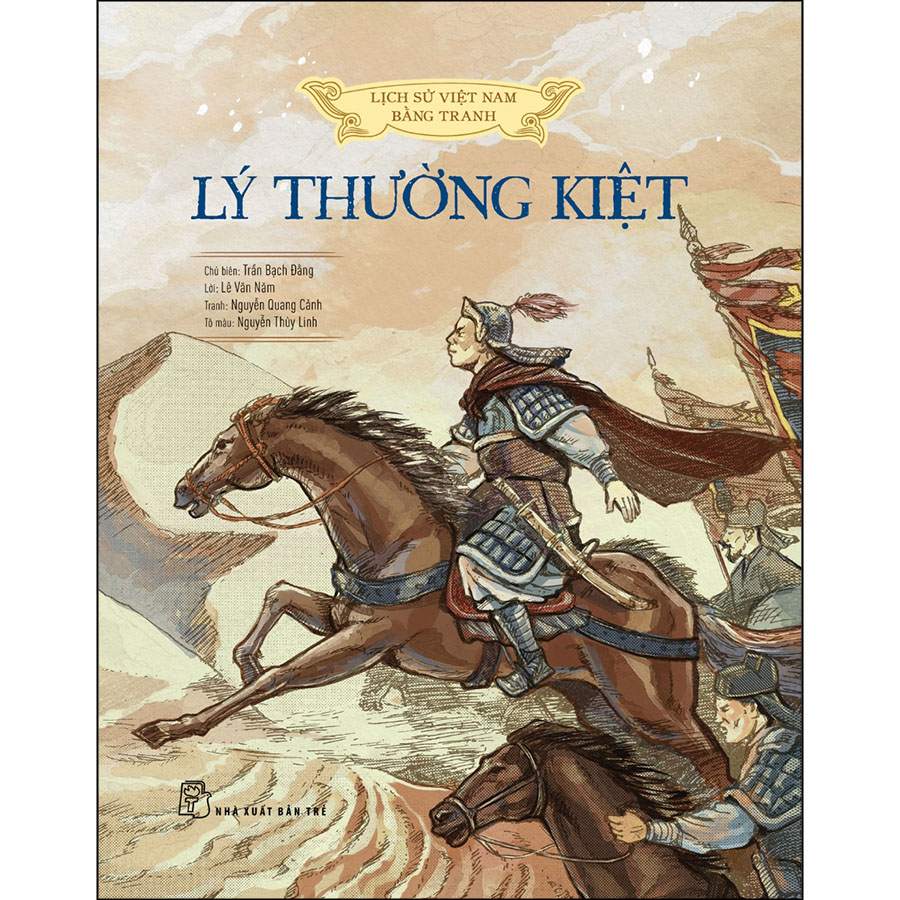 A History Of Vn In Pictures. Lý Thường Kiệt