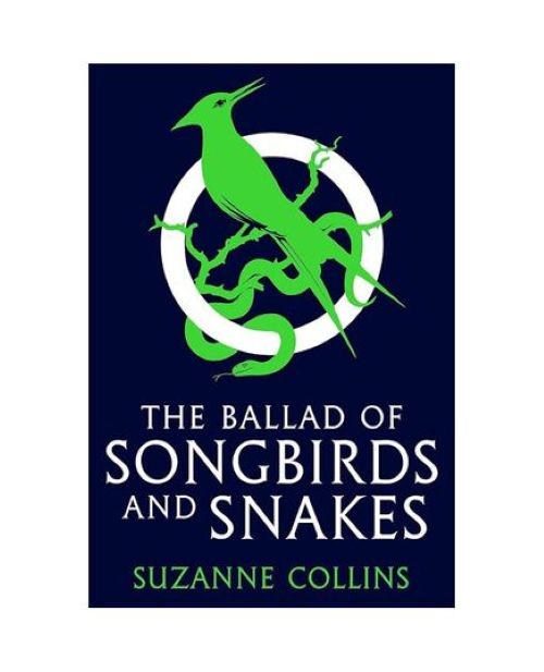 The Hunger Games #0: The Ballad Of Songbirds And Snakes