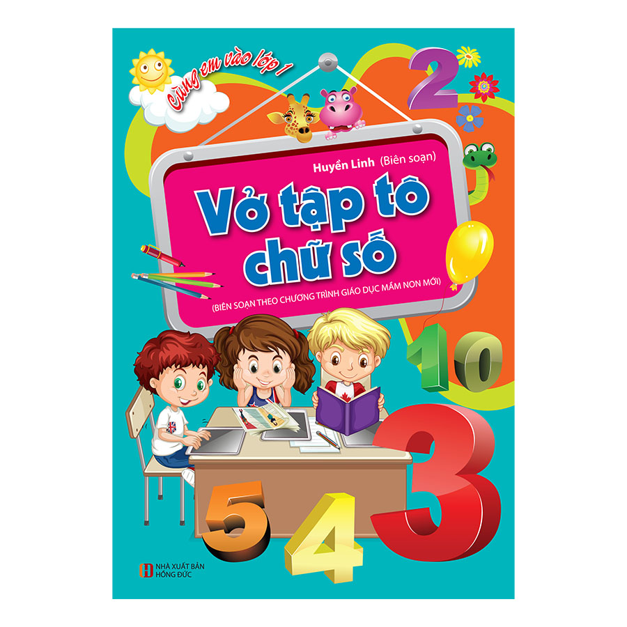 Cùng Em Vào Lớp 1 - Tô Chữ Số