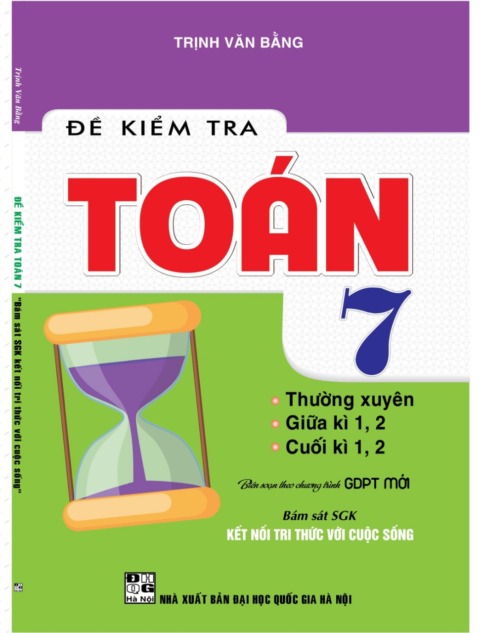 Đề Kiểm Tra Toán 7 Thường xuyên, Giữa kì, Cuối Kì ( Bám Sát Sách Giáo Khoa Kết Nối Tri Thức Với Cuộc Sống )