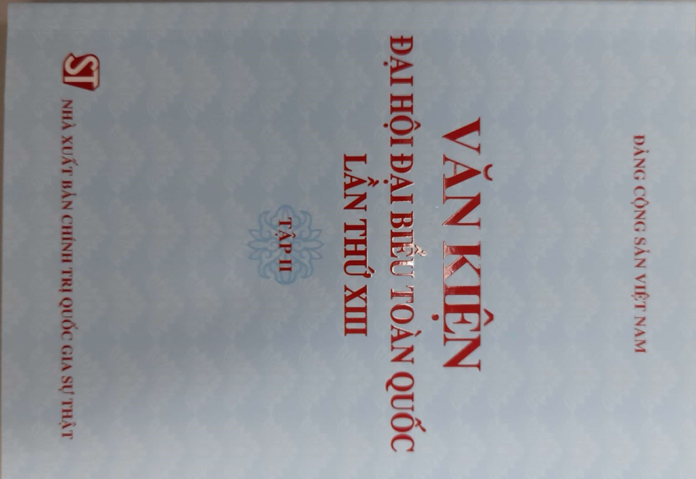 Văn Kiện Đại Hội Đại Biểu Toàn Quốc Lần Thứ XIII (gồm 2 tập)