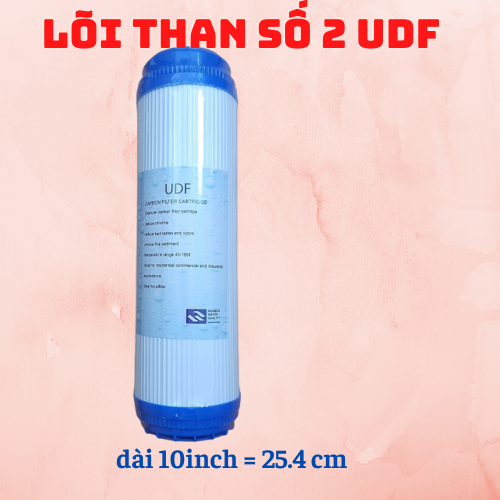 LÕI LỌC SỐ 2 UDF 10inch DÙNG CHO MỌI MÁY LỌC NƯỚC