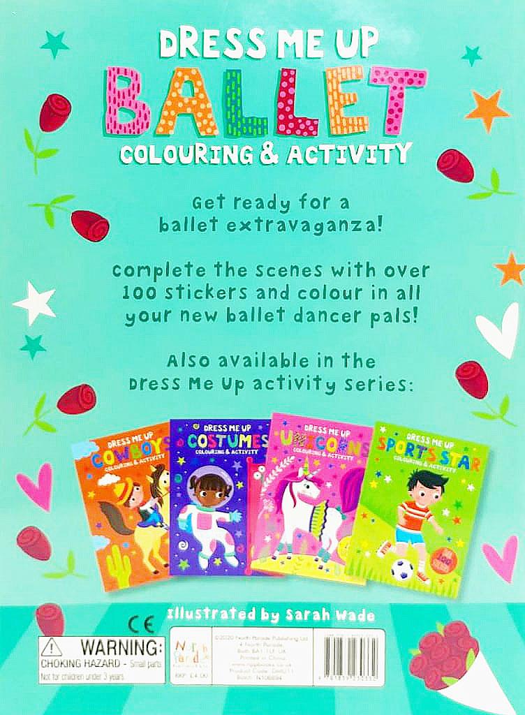 Dress Me Up: Ballerinas - Colouring &amp; Activity