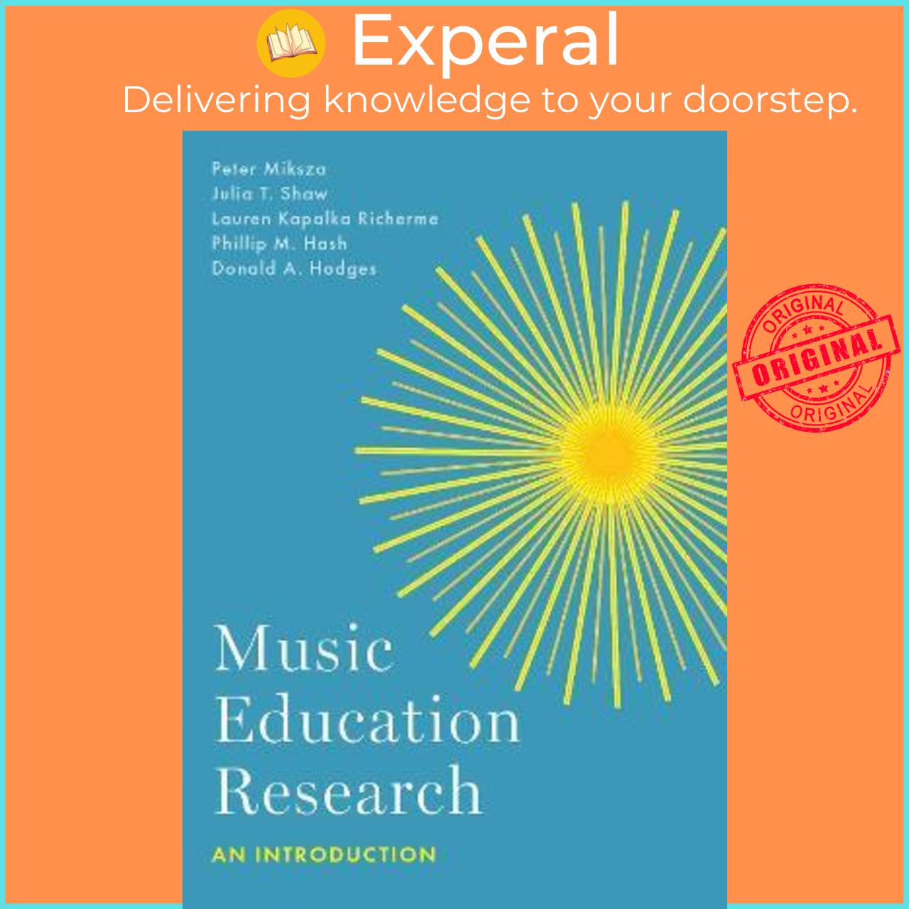 Sách - Music Education Research : An Introduction by Peter Miksza