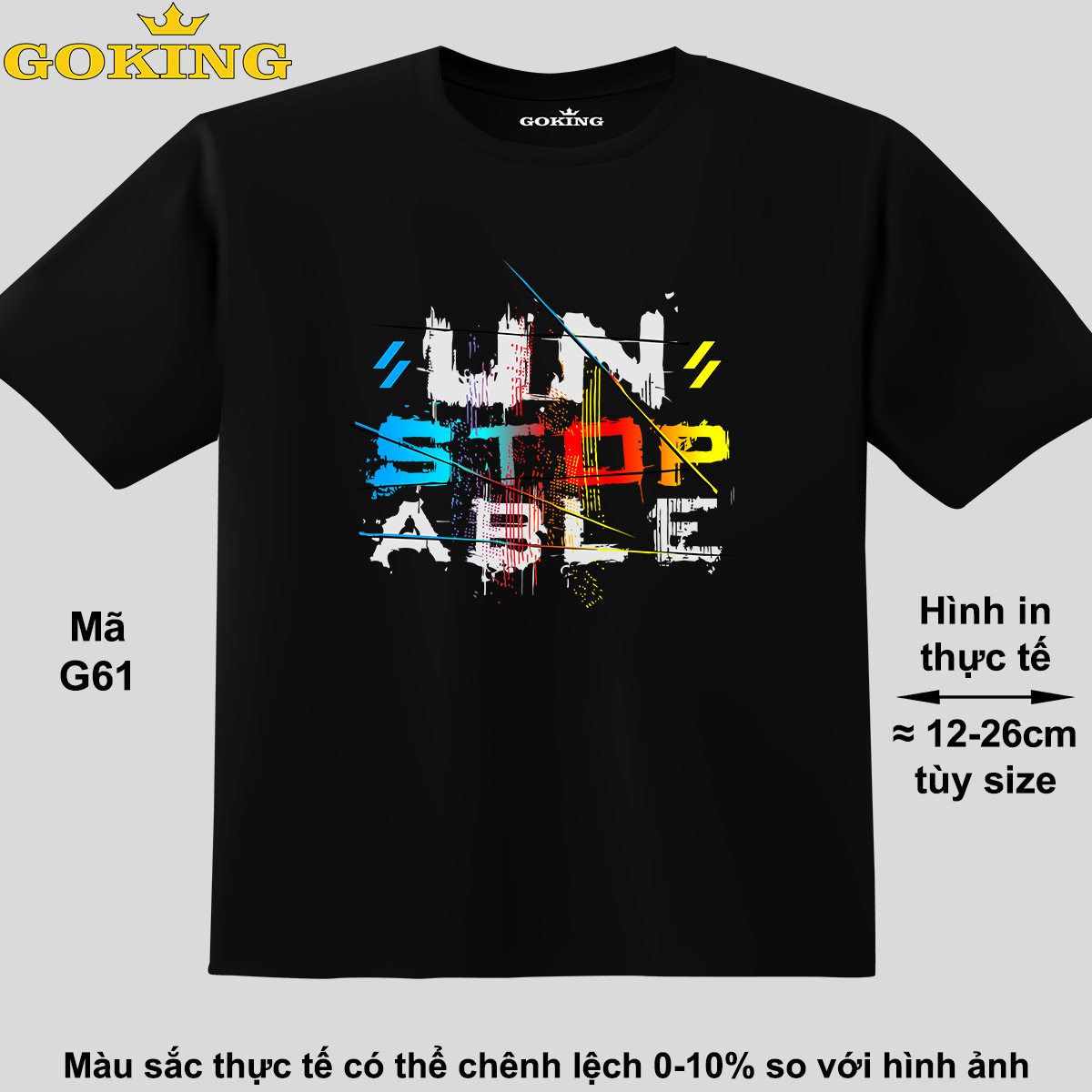 UNSTOPABLE đa sắc, mã G61. Áo thun đẹp cho cả gia đình. Áo phông hàng hiệu Goking, công nghệ in Nhật Bản siêu nét. Form unisex cho nam nữ, trẻ em, bé trai gái. Quà tặng ý nghĩa cho bố mẹ, con cái, bạn bè, doanh nghiệp, hội nhóm.