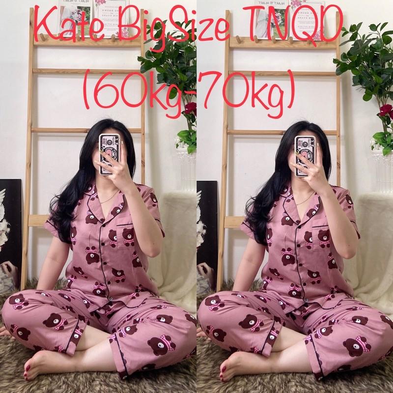 ( Bigsize Kate ) Đồ Bộ Kate Pijama Bigsize -Tay Ngắn Quần Dài ( Part 4 )