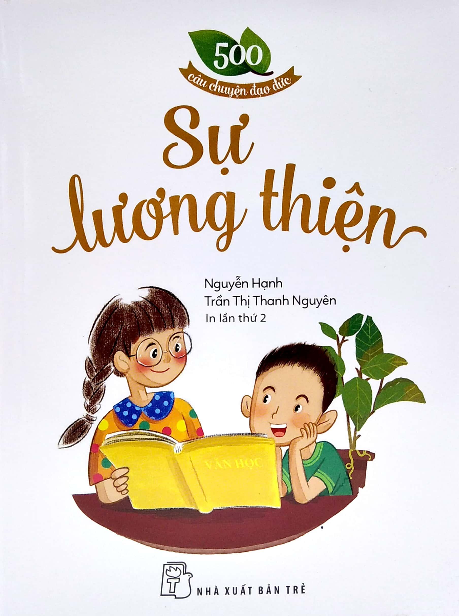 500 Câu Chuyện ĐĐ: Sự Lương Thiện