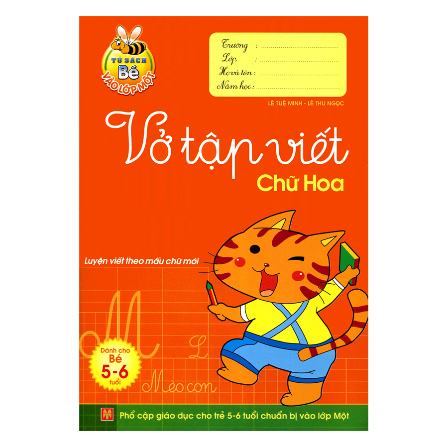 Tủ Sách Bé Vào Lớp 1 - Vở Tập Viết Chữ Hoa