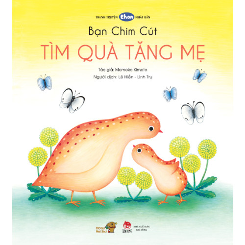 Bé Yêu Thương Gia Đình - Combo 3 cuốn Ehon cho trẻ từ 0-3 tuổi. Bao gồm: Bạn chim cút tìm quà tặng mẹ, Bạn chim cút chơi trốn tìm, Chuyện của cún Pi.