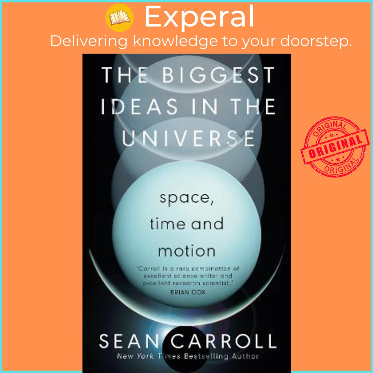 Sách - The Biggest Ideas in the Universe 1 : Space, Time and Motion by Sean Carroll