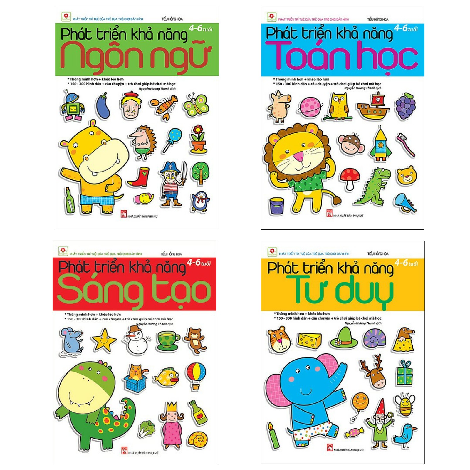Combo Bộ Sách Phát Triển Trí Tuệ Của Trẻ Qua Trò Chơi Dán Hình: Phát Triển Khả Năng Ngôn Ngữ + Phát Triển Khả Năng Toán Học + Phát Triển Khả Năng Sáng Tạo + Phát Triển Khả Năng Tư Duy