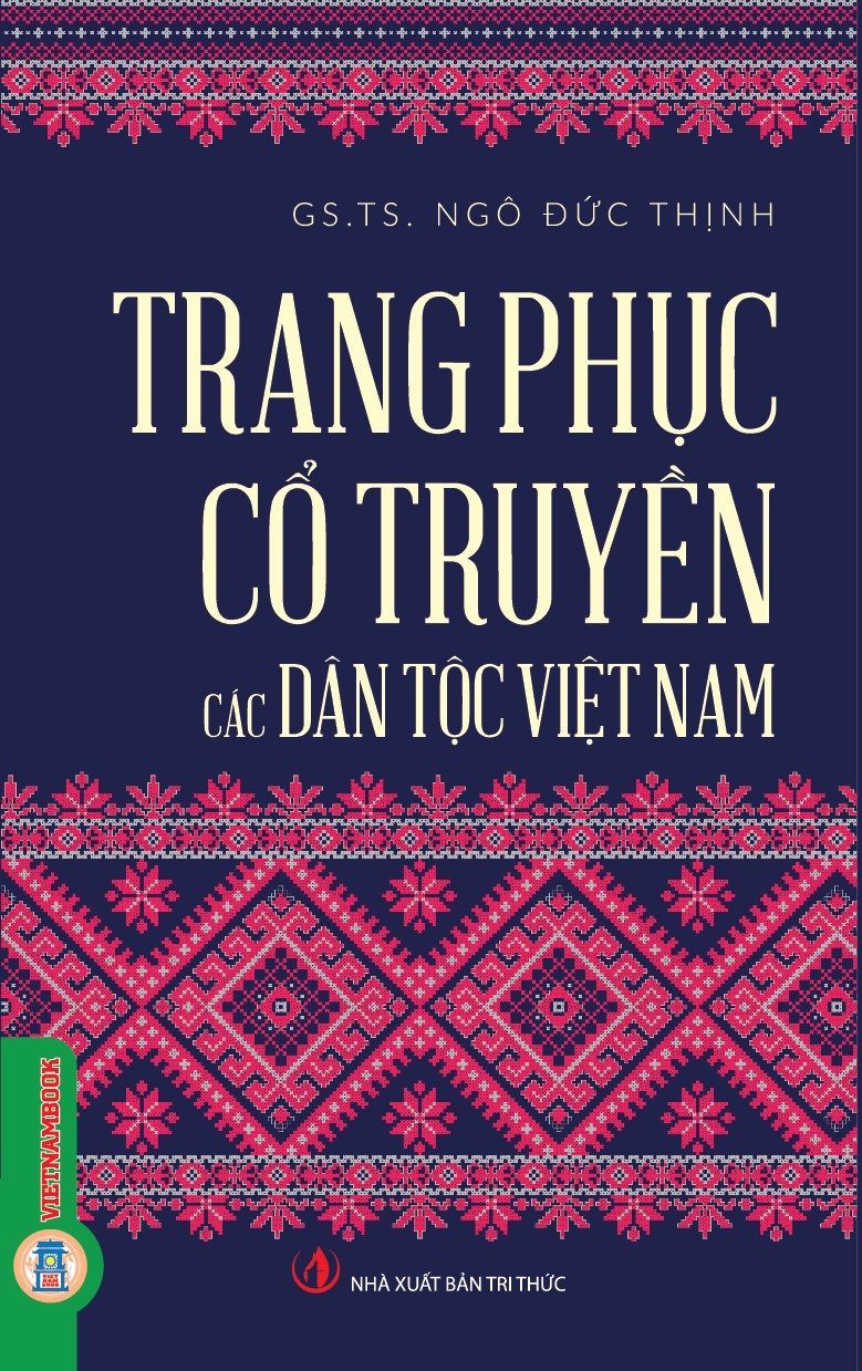 Trang Phục Cổ Truyền các Dân Tộc Việt Nam