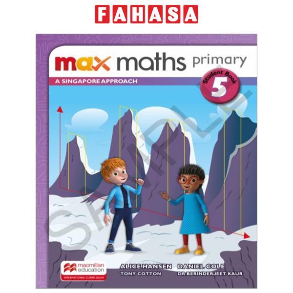 Sách ngoại văn: Max Maths Primary A Singapore Approach Grade 5 Student Book