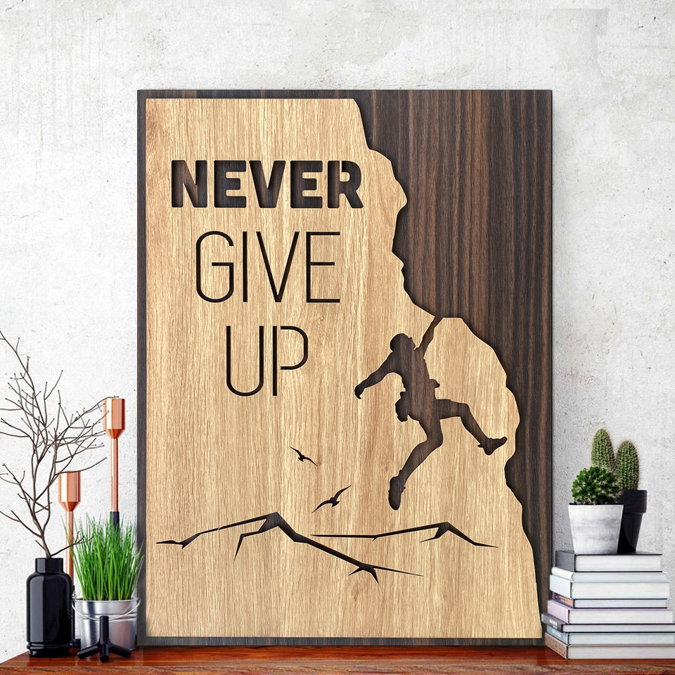 Inspirational Spirit Motto Painting: Never Give Up