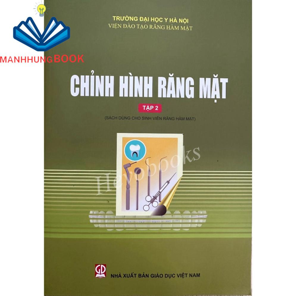 Sách - Chỉnh Hình Răng Mặt Tập 2 (Dùng Cho Sinh Viên Răng hàm mặt)