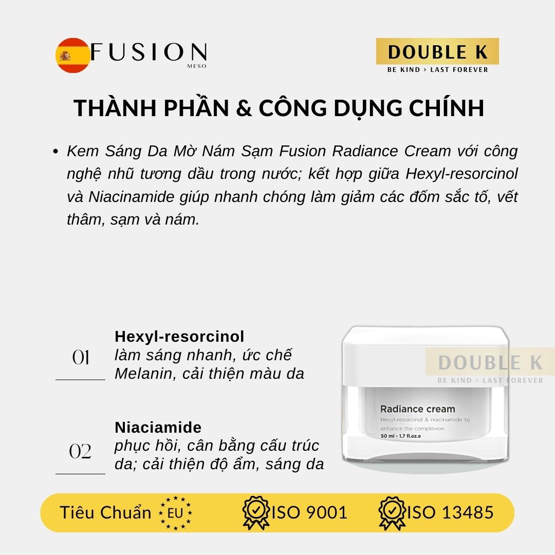 Fusion Radiance Cream - Kem Dưỡng Sáng Da Mờ Thâm Nám Sạm; Da Sáng Đều Màu - Double K