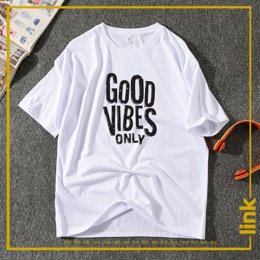 Áo nữ tay lỡ GOOD VIBES ONLY dáng rộng unisex (Đen, Trắng, Vàng)