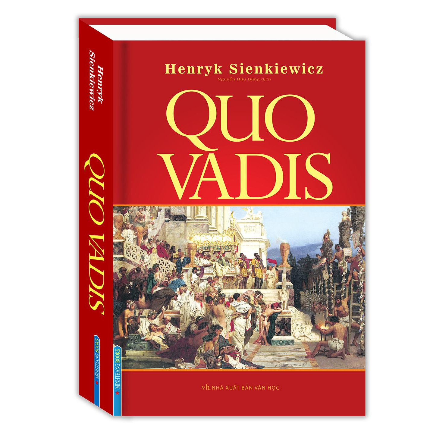 Tiểu Thuyết Kinh Điển: QUO VADIS (BÌA CỨNG) - Top Sách Văn Học Nước Ngoài Bán Chạy Nhất Mọi Thời Đại / Tặng Kèm Bookmark Green Life