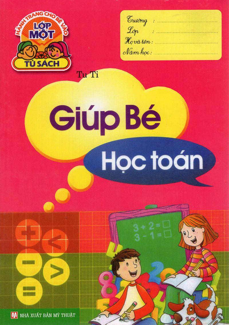 Sách Hành Trang Cho Bé Vào Lớp 1 - Giúp Bé Học Toán