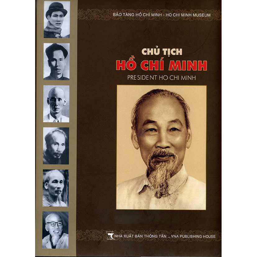 Chủ tịch Hồ Chí Minh (Sách ảnh - Song Ngữ)