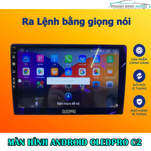 Màn hình android cho ô tô 0LEDPR0 C2 Ram 2G Rom 32G 4 nhân, có quạt tản nhiệt. Bảo hành chính hãng 18 tháng