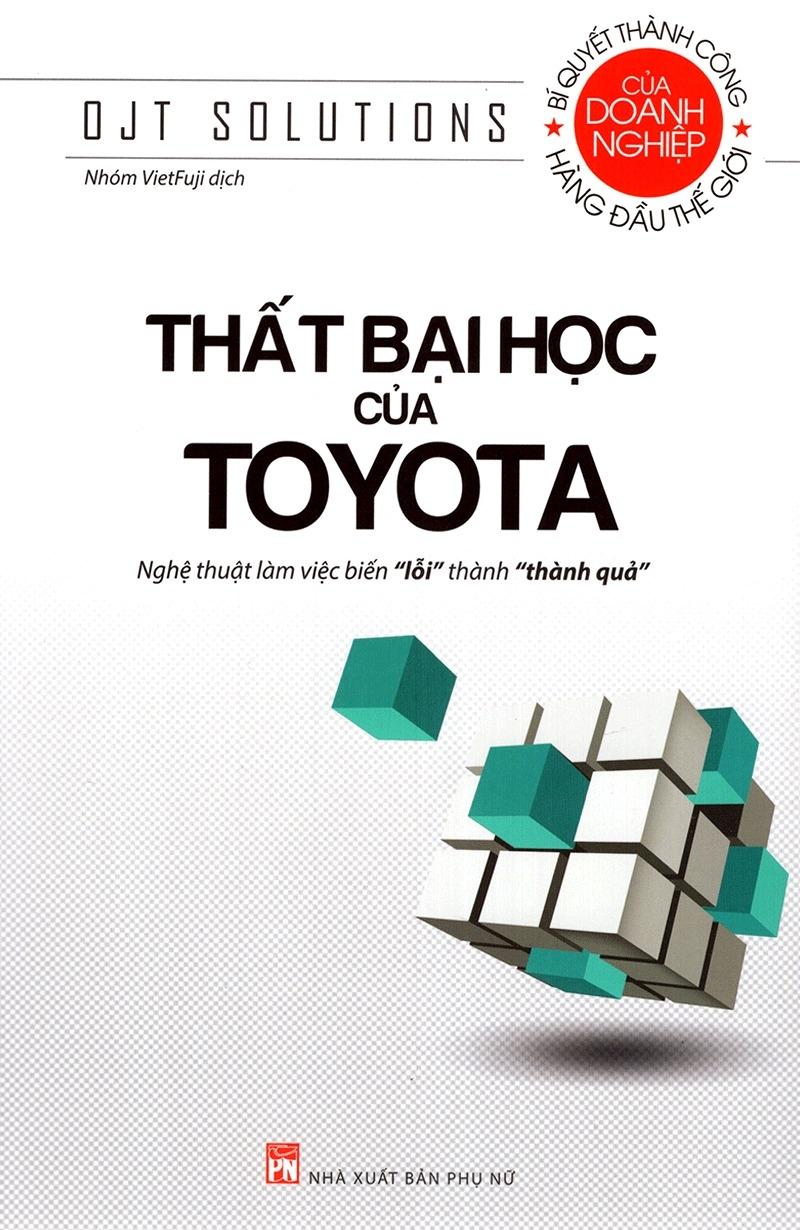 Thất Bại Học Của Toyota (Tái Bản 2021)