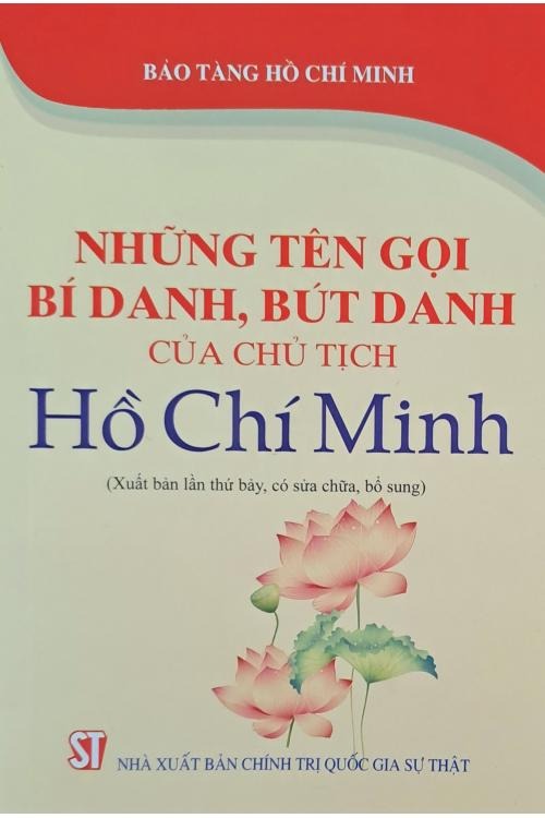 Những tên gọi bí danh, bút danh của Chủ tịch Hồ Chí Minh