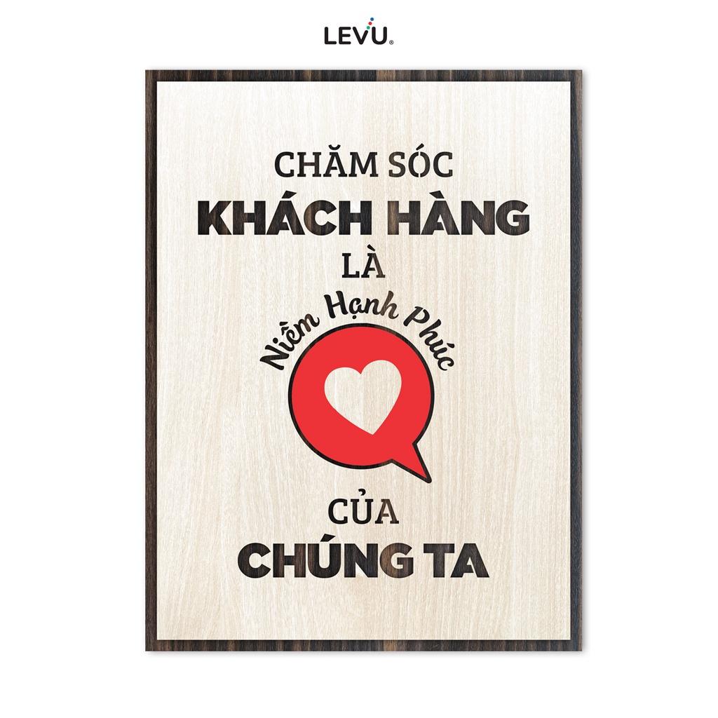 Tranh Truyền Lửa Sự Nghiệp LEVU LV062 &quot;Chăm sóc khách hàng là hạnh phúc của chúng ta