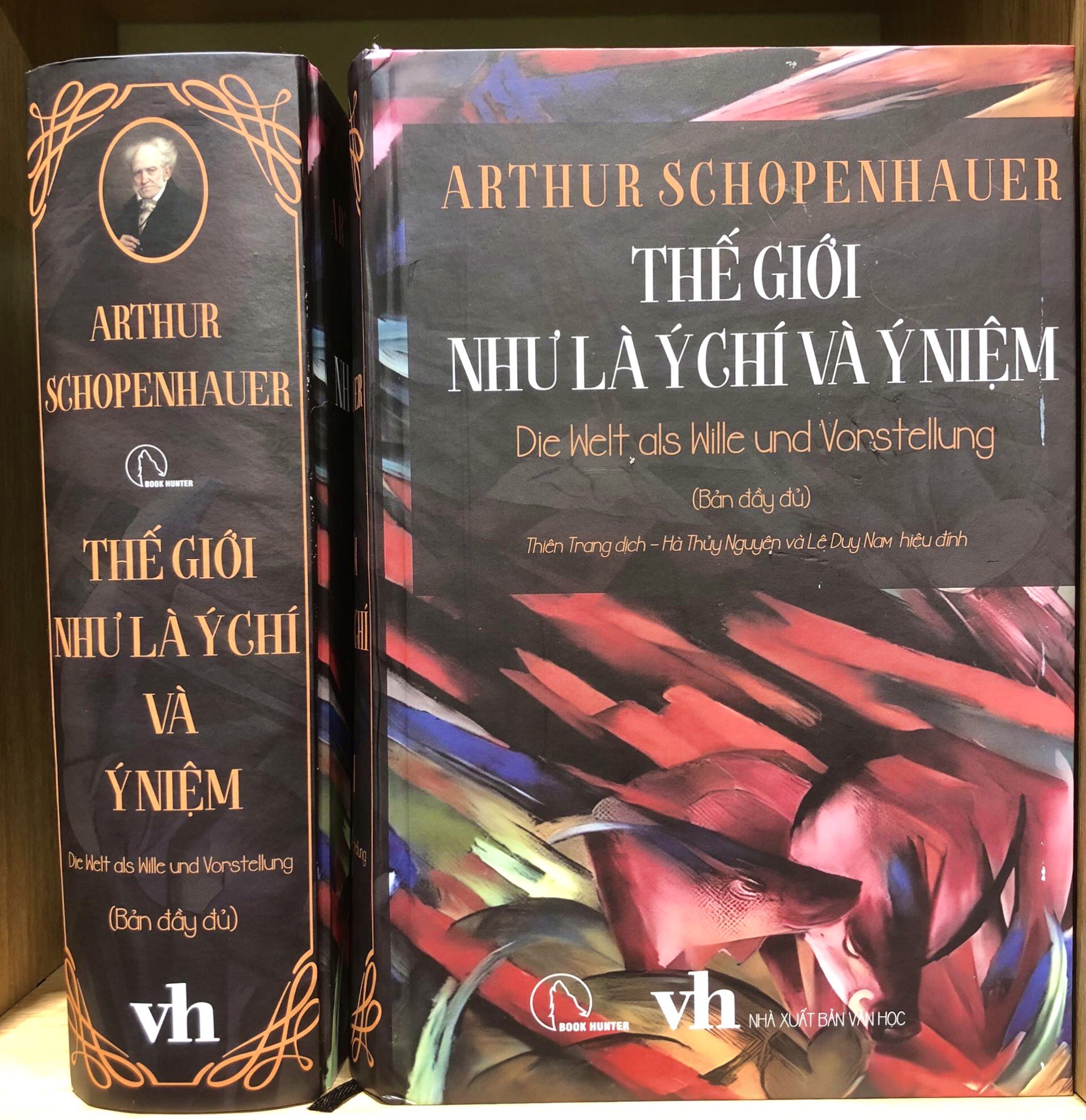 THẾ GIỚI NHƯ LÀ Ý CHÍ VÀ Ý NIỆM (Bản đầy đủ) - Arthur Schopenhauer - Thiên Trang dịch, Hà Thủy Nguyên và Lê Duy Nam hiệu đính - (bìa cứng)