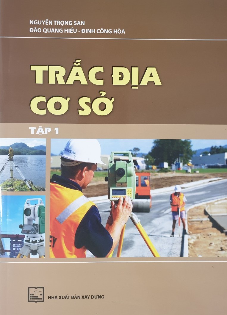 Trắc Địa Cơ Sở Tập 1 (Tái bản)