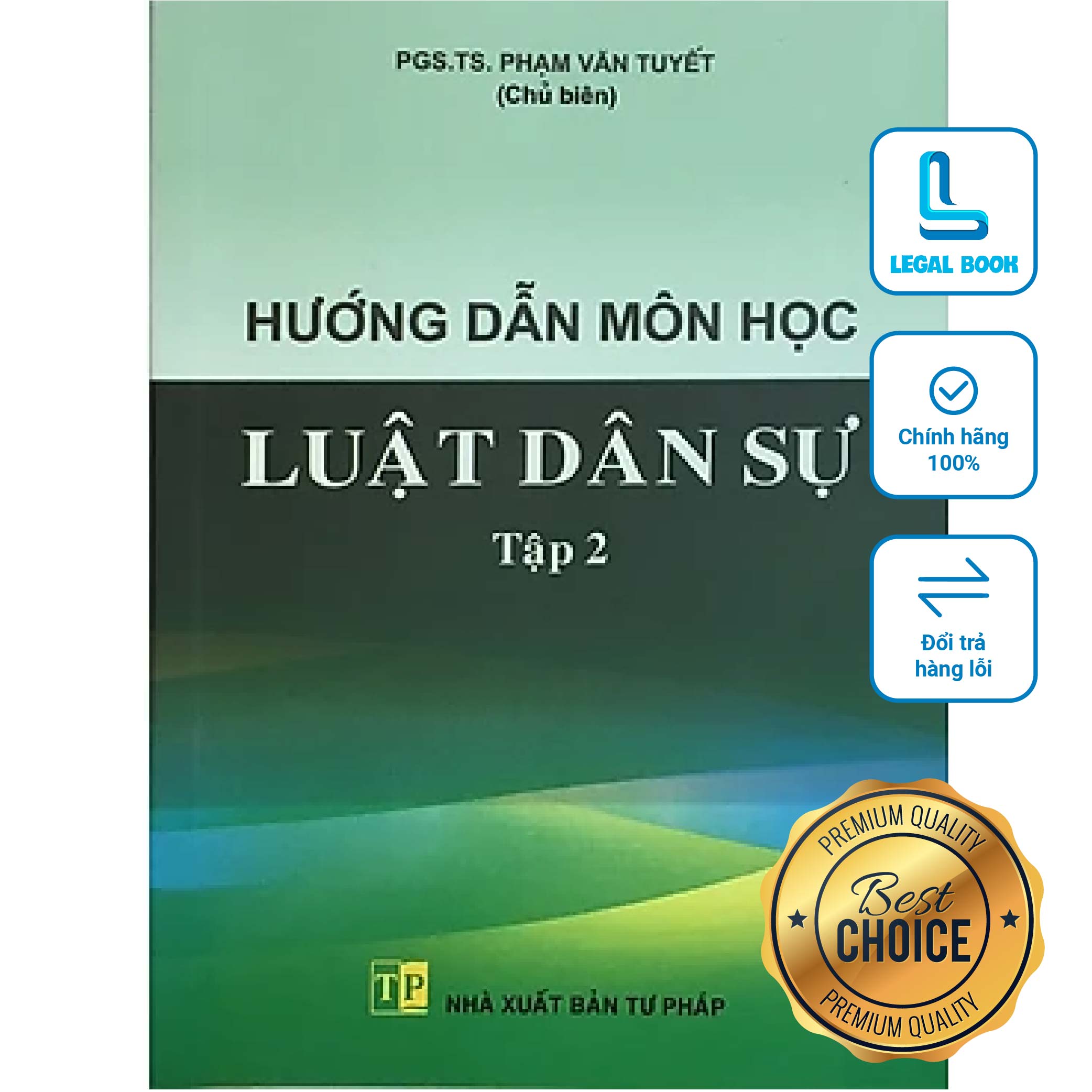 Hướng dẫn học môn học Luật Dân sự - Tập 2 - PGS.TS Phạm Văn Tuyết (Chủ biên) (NXB Tư pháp)