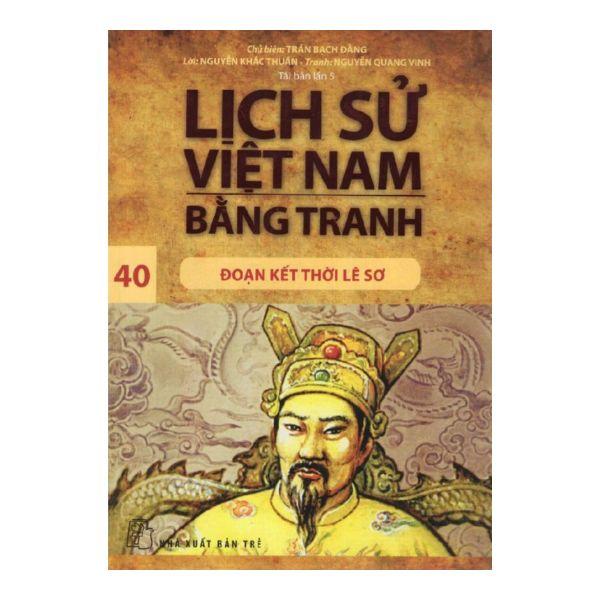 Lịch Sử Việt Nam Bằng Tranh : Đoạn Kết Thời Lê Sơ