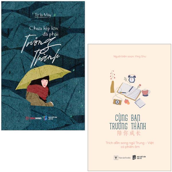 Combo Sách Chưa Kịp Lớn Đã Trưởng Thành + Cùng Bạn Trưởng Thành
